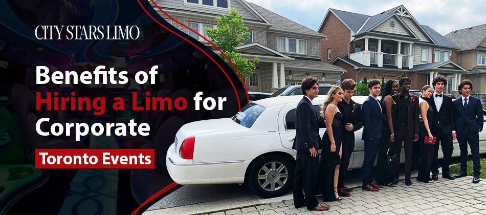 Benefits of Hiring a Limo for Corporate Toronto Events image